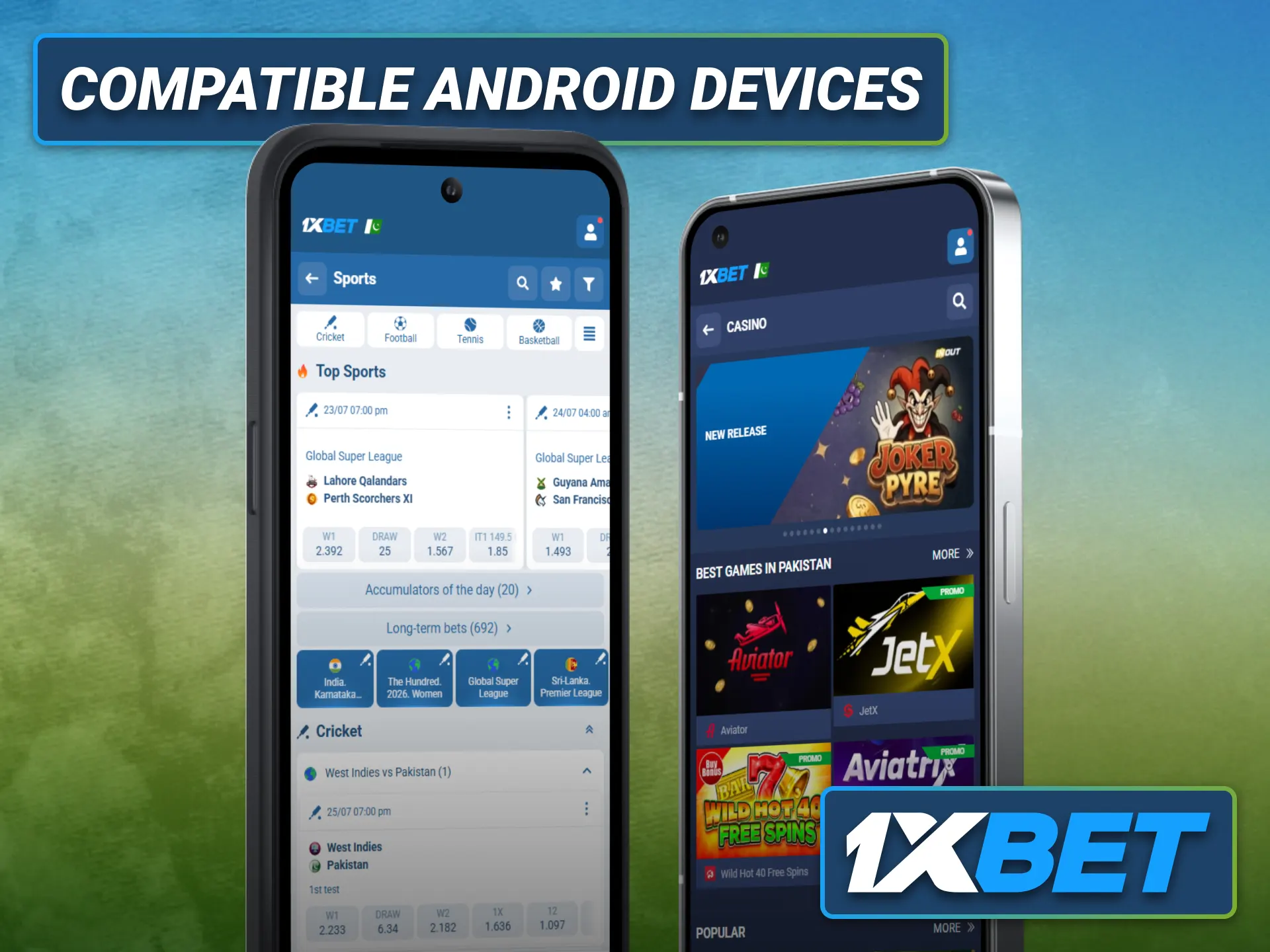 Choose compatible devices to install the 1xbet mobile application in Pakistan.
