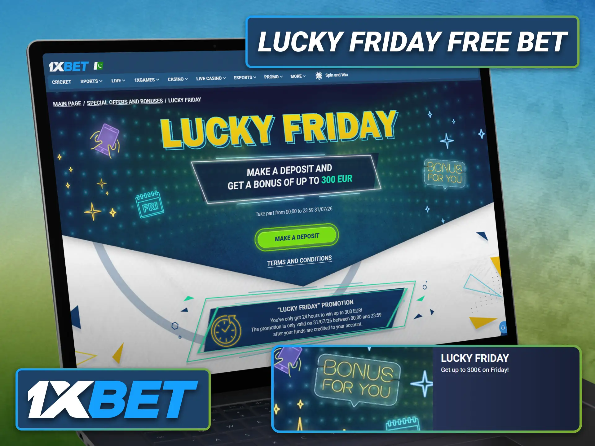 Claim the 1xbet free bet promotion during the Lucky Friday campaign.