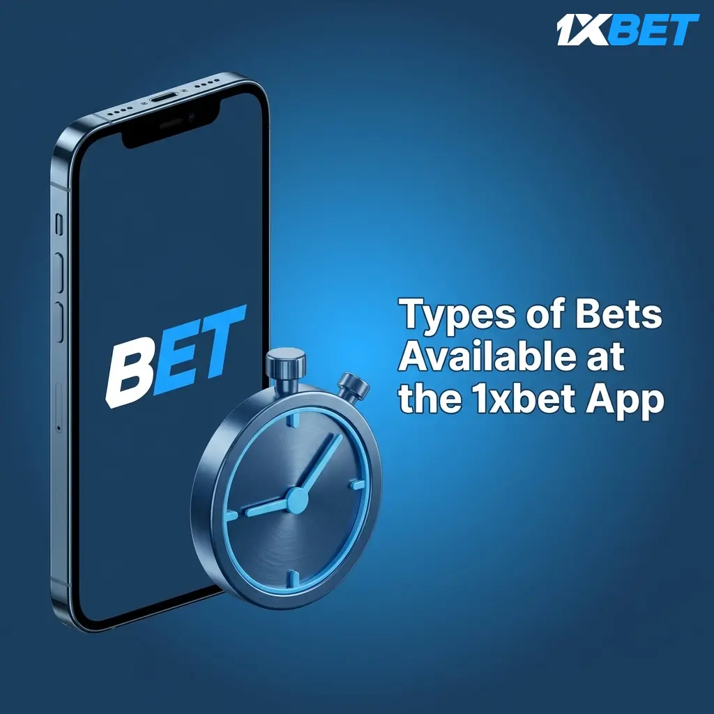 Various bet types on 1xbet app including single, accumulator, system, live, and chain bets displayed