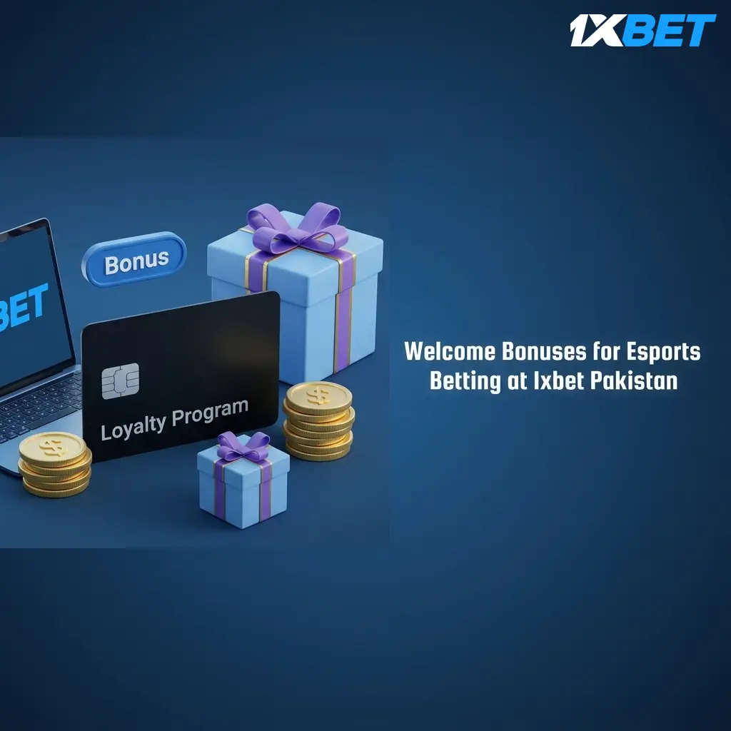1xbet Pakistan welcome bonus up to 30,000 PKR for esports betting with sports or casino bonus options