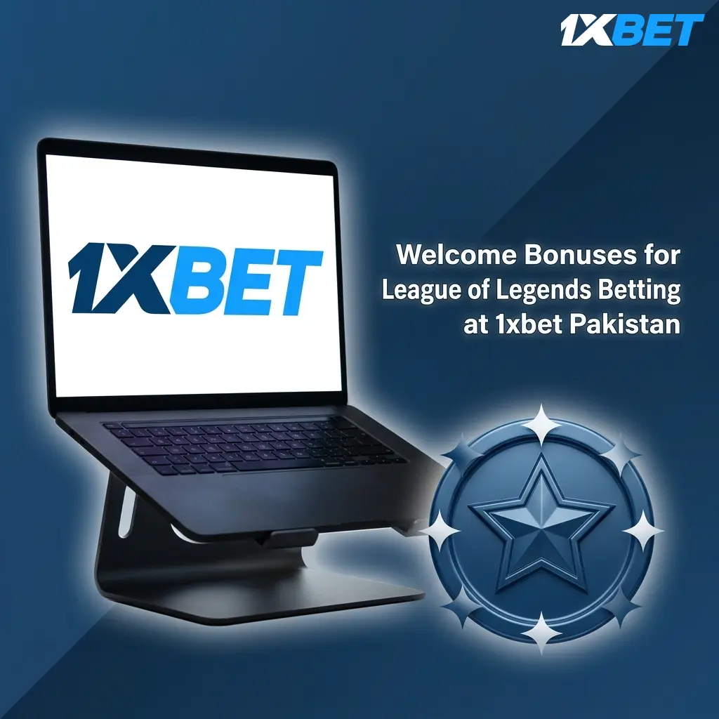 1xbet Pakistan Welcome Bonus up to 30000 PKR for League of Legends betting on sports or casino